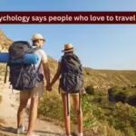 psychology-says-people-who-love-to-travel.jpg