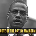 quote-of-the-day-by-malcolm-x.jpg