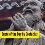 1785079918_quote-of-the-day-by-confucius.jpg