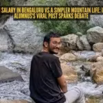 40-lakh-salary-in-bengaluru-vs-a-simpler-mountain-life-iit-kanpur-alumnus39s-viral-post-sparks-debat.avif