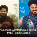 bibin-george-says-dulquer-salmaan-comforted-him-during-koodal-trolls-he-told-me-not-to-take-it-to-he.avif