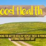 looking-for-better-health-repeat-these-10-powerful-affirmations-every-day.jpg